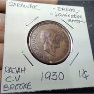 Error Coin - Sarawak Old Cooper Coin CV Brooke 1 Cent Year 1930 - - Multi Lamination Error (Almost U