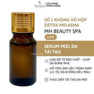 [CHÍNH HÃNG] Serum Peel Da Mờ Nám - Detox Melasma Số 1 MH Beauty Spa |Làm Sáng Da Cải Thiện Sắc Tố T