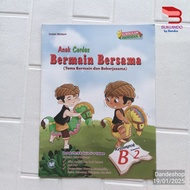 Smart Children Playing Together (Play and Working) Group B Semester 2 for Kindergarten RA Ages 5-6 Y