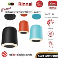 Rinnai RH-D3154 - Island Hoods / Pendant Island Hood / Cooker Hood / Plasma Hood