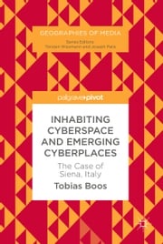 Inhabiting Cyberspace and Emerging Cyberplaces Tobias Boos
