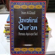 Buku Jawahirul Qur'an : Permata Ayat ayat Suci - Imam Al Ghazali
