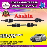 Honda Civic FD SNA 2.0 K20A 2005-2011 ANSHIN JAPAN Drive Shaft