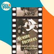 [100% Original Books] - Moving Pictures : A novel of early Hollywood by K L a Hyatt (paperback)