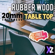 𝗫𝗭 Rubberwood Table top 20mm Solid Wood Table Study table Kitchen top Papan Kayu Getah Counter Top Dining table DIY