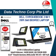 SG READY STOCK - Dell Chromebook 3189 Education 2-in-1 - 11.6" Touch Screen, 4GB RAM, 32/64GB eMMC -