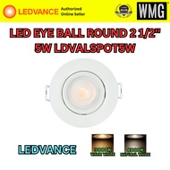 LEDVANCE LED EYE BALL ROUND 2 1/2'' 5 / 6.5W 3000K / 4000K