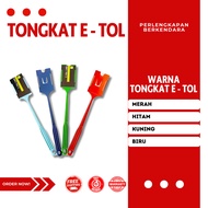 E Toll Stick GTO Stick Toll Stick Toll Stick Toll Stick