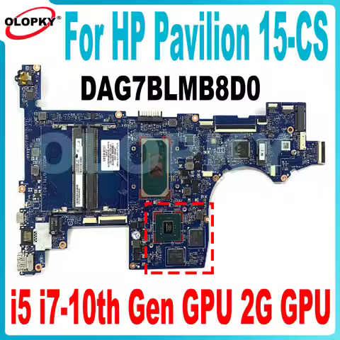 DAG7BLMB8D0 Mainboard for HP Pavilion 15-CS Laptop Mainboard L67287-601 L67288-601 L76585-601 i5 i7-