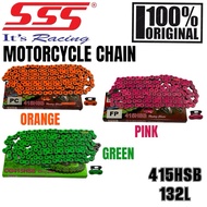 SSS ORANGE GREEN PINK CHAIN RANTAI RACING MOTORCYCLE CHAIN [415HSB-132L]