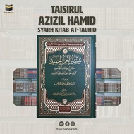 Taisirul Azizil Hamid - تيسر العزيز الحميد شرح كتاب التوحيد