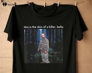 This Is The Skin O Killer Bella Shirt Robert Pattinson Meme T-Shirt Edward Cullen Twilight Sweatshir