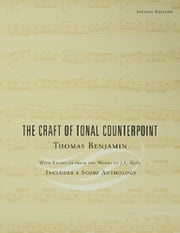 The Craft of Tonal Counterpoint Thomas Benjamin