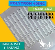 BACKLIGHT TV LED 40" INCH POLYTRON 5KANCING 3V PLD-40D100-PLD-40T100 BACKLIGHT TV LED POLYTRON 40IN