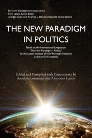 The New Paradigm in Politics Anneloes Smitsman