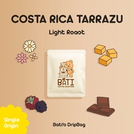 [NEW] กาแฟ drip bag คั่วอ่อน Bati Coffee Roasters - BATIS COSTA RICA TARRAZU SHB【Single Origin｜Washe