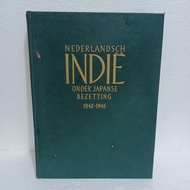 Nederlandsch Indie onder Japanse Bezetting 1942-1945 by Prof Brugmans