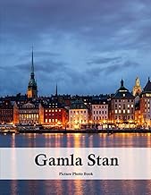 Gamla Stan: A Beautifully Curated Coffee Table Book for Travel and Tourism Enthusiasts