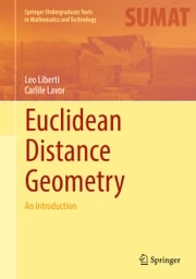 Euclidean Distance Geometry Leo Liberti