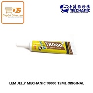 MECHANIC T8000 JELLY GLUE 15ML ORIGINAL