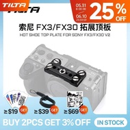 TILTA for Sony FX3 FX30 Hot Shoe Top Plate for Sony FX3/FX30 V2 - Black