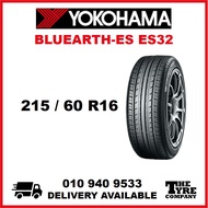 YOKOHAMA BLUEARTH-ES ES32 - 215/60/16, 215/60R16 TYRE TIRE TAYAR 16 INCH INCI