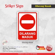 VINYL NO ENTRY SIGN STICKER WARNING STICKER/ SIGN LABEL/ WARNING SIGN