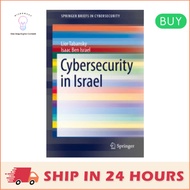 Cybersecurity in Israel By Lior Tabansky, Isaac Ben Israel