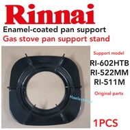 RINNAI RI-602HTB Gas Stove Pan Support Stand (1PC) RI-602HTB RI-522MM RI-511M
