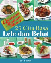Gemar Makan Ikan - 25 Cita Rasa Lele Dan Belut Single Edition