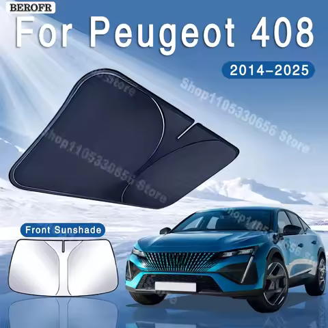 For Peugeot 408 Dongfeng Fukang ES600 2014~2025 Car Sun Visor Front Windshield Sunshade Heat Insulat