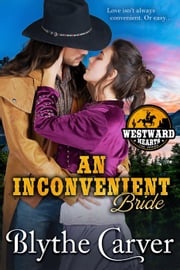 An Inconvenient Bride Blythe Carver