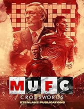 MUFC Crosswords: Man United Crossword Activity Book For Teen And Adult Football Fans
