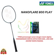 Original YONEX NANOFLARE 800 PLAY 800PLAY BADMINTON RACKET