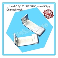 5/16"  3/8"  "L"  "J" Channel Bracket GI "C" Industry Channel Clip Channel Hook  L型挂钩 C型挂钩 J型挂钩 工业挂钩