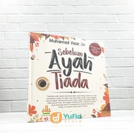 Before Dads No (Pustaka Al-Kautsar)