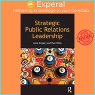 Strategic Public Relations Leadership by Anne Gregory (UK edition, paperback)