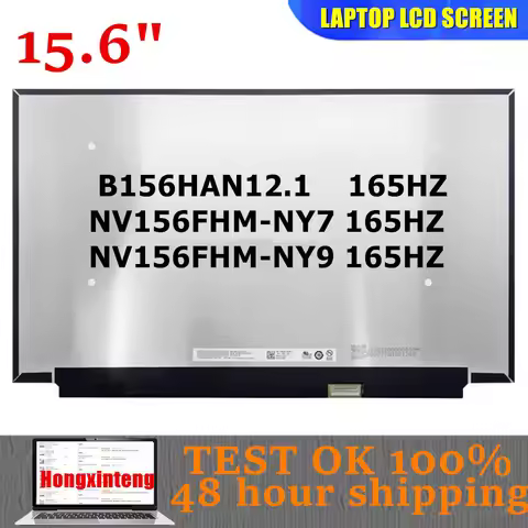 B156HAN12.1 NV156FHM-NY7 NV156FHM-NY9 Original 15.6 Laptop LCD Screen 165HZ 40PINS 1080P IPS 100%SRG