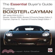Porsche 987 Boxster &amp; Cayman ─ 1st Generation: Model Years 2005 to 2009 Boxster, Boxster S, Boxster Spyder, Cayman &amp; Cayman S