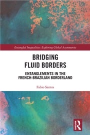 Bridging Fluid Borders Fabio Santos