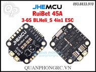 Mạch Điều Tốc JHEMCU RuiBet 45A 3-6S BLHeli_S 4in1 ESC