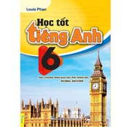 Sách - Học tốt Tiếng Anh 6 Biên soạn theo chương trình GDPT mới Global Success - ndbooks