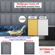 TT Wallpaper 3D Foam Sticker Batik Motif Door Window Wall Paper Sticker Foam