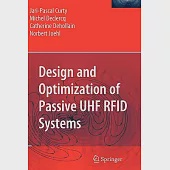 Design And Optimization of Passive UHF RFID Systems