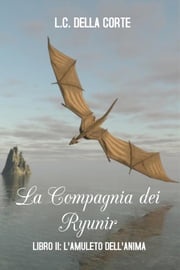 La Compagnia dei Ryunir II L.C. Della Corte