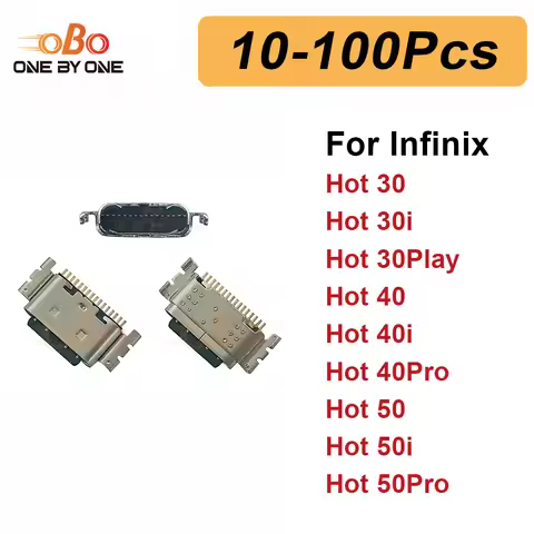 10-100Pcs Charging Port Dock Plug For Infinix Hot 30 Play 40 50 Pro 40i 50i X6528B X6836 TYPE-C Char