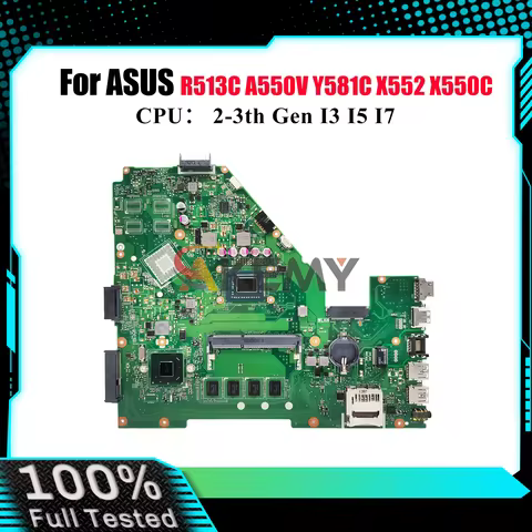 X550CA Laptop Motherboard For ASUS VivoBook R513C Y581C X552 X550C X550VC A550V X550CL X550CC X550VB