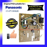 (ORIGINAL PART) PANASONIC PC BOARD CS-PV18SKH PCB IC BOARD IC KAD GENUINE INDOOR UNIT AIRCOND PV18SK