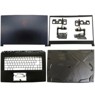 ☪NEW Laptop LCD Back Cover/Front bezel/Hinges/Palmrest/Bottom Case For MSI GF63 8RC 8RD GF63VR M ✌☂