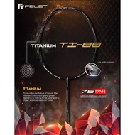 FELET TITANIUM TI 88 BADMINTON RACKET - FREE STRING(UNSTRUNG) + GRIP